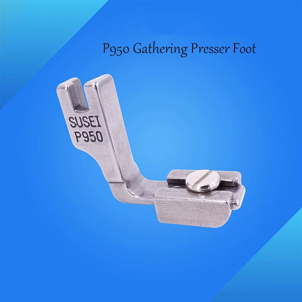 Sewing Gathering - قدم ضاغطة P950 للماكينات الصناعية ذات